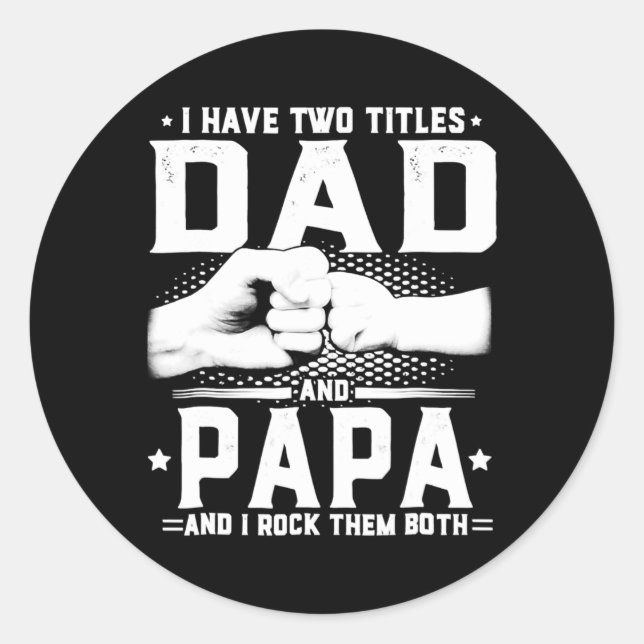 Sticker Rond J'Ai Deux Titres Papa Et Papa Et Je Rock (Devant)
