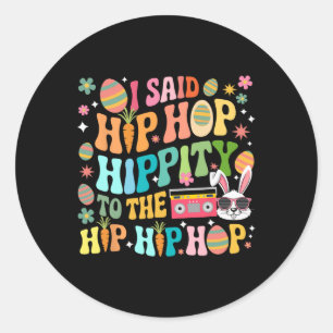 Sticker Rond J'Ai Dit Hip hop Oeufs De Pâques Colorful Danser M