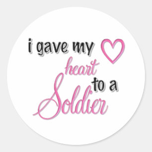 Sticker Rond "J'ai donné mon coeur à un soldat "