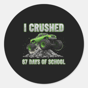 Sticker Rond J'ai écrasé 67 jours d'école 6 7 Mème Drôle Six Se