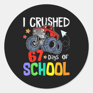 Sticker Rond J'ai écrasé le 67e jour de la rentrée scolaire Mon