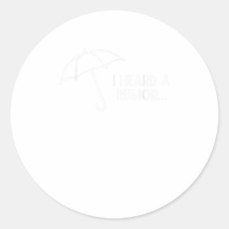 Sticker Rond J'ai entendu une Rumor Funny Academy