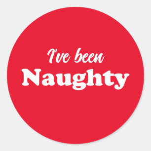 Sticker Rond J'ai été Naughty red drôle de mignon texte personn