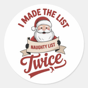 Sticker Rond J'ai été sur la liste deux fois Noël vilain Père N
