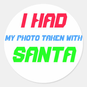 Sticker Rond J'ai eu ma photo prise avec Père Noël !