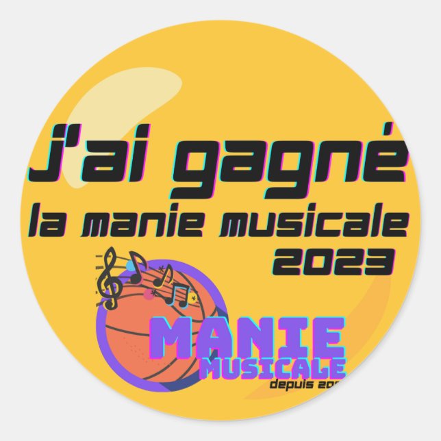 Sticker Rond J'ai gagné la Manie Musicale 2023 (Devant)
