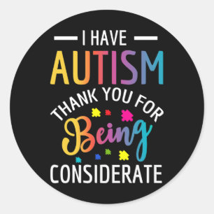 Sticker Rond J'Ai L'Autisme Autiste Pour Les Enfants