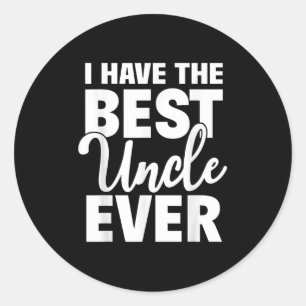 Sticker Rond J'Ai Le Meilleur Oncle Jamais Drôle Niece Nephew C