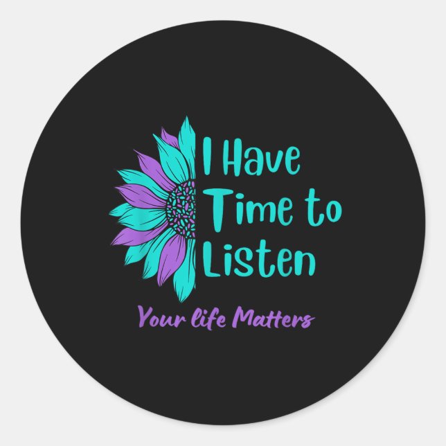 Sticker Rond J'Ai Le Temps D'Écouter La Prévention Du Suicide (Devant)