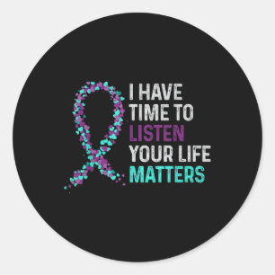 Sticker Rond J'ai le temps d'écouter Santé mentale Suicide Sens