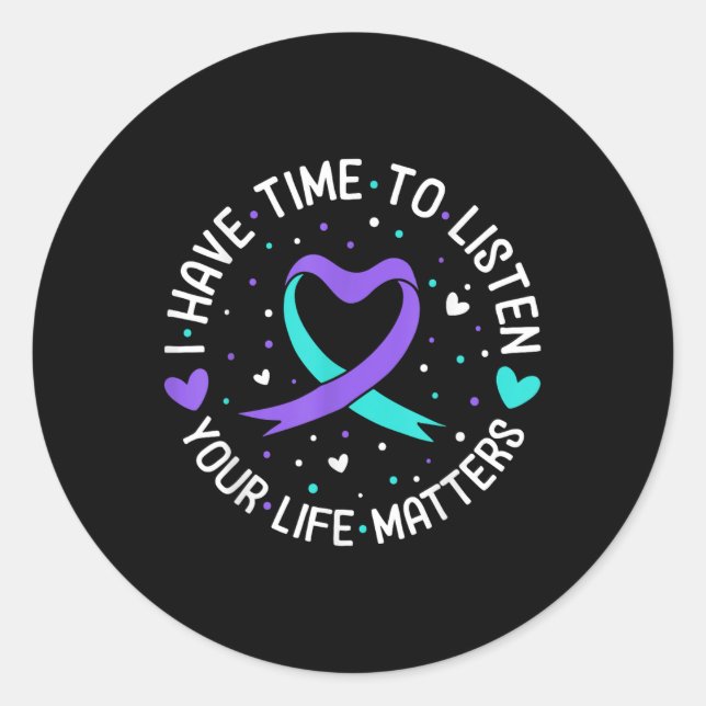 Sticker Rond J'Ai Le Temps D'Écouter Sensibilisation Au Suicide (Devant)