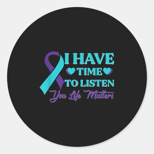 Sticker Rond J'Ai Le Temps D'Écouter Sensibilisation Au Suicide (Devant)