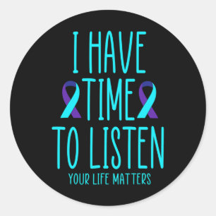 Sticker Rond J'Ai Le Temps D'Écouter Sensibilisation Au Suicide