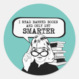 Sticker Rond J'ai lu des livres interdits et je n'en suis que p