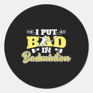 Sticker Rond J'Ai Mal À Badminton
