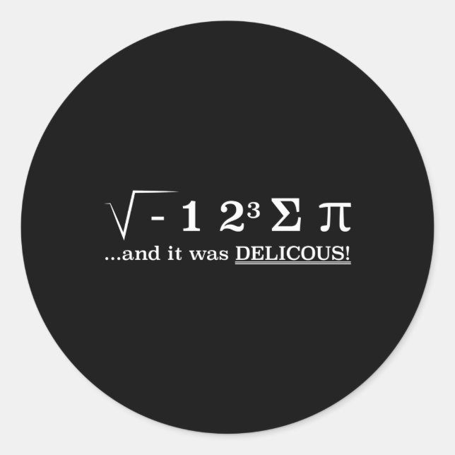Sticker Rond J'Ai Mangé Un Peu De Maths À Tarte (Devant)