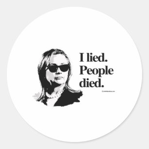 Sticker Rond J'ai menti et les gens sont morts