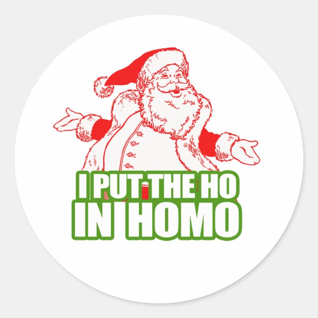 STICKER ROND J'AI MIS LE HO EN HOMO (Devant)