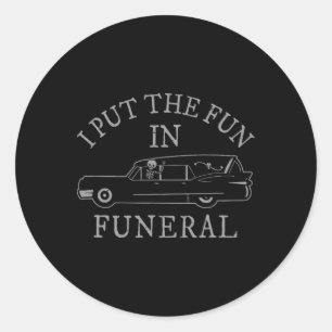 Sticker Rond J'Ai Mis Le Plaisir Dans Le Coeur Funéraire Skelet