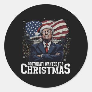 Sticker Rond J'Ai Obtenu Ce Que Je Recherché Pour Noël Trump A 