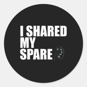 Sticker Rond J'Ai Partagé Mon Orgue De Rechange Donateur Maladi