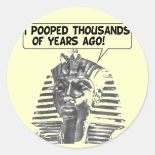 Sticker Rond J'Ai Poopé Il Y A Des Milliers D'Années - Nouvelle