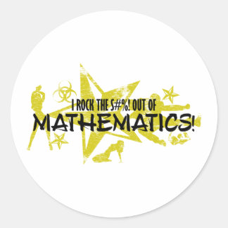 STICKER ROND J'AI ROCK LE S#% ! - MATHÉMATIQUES