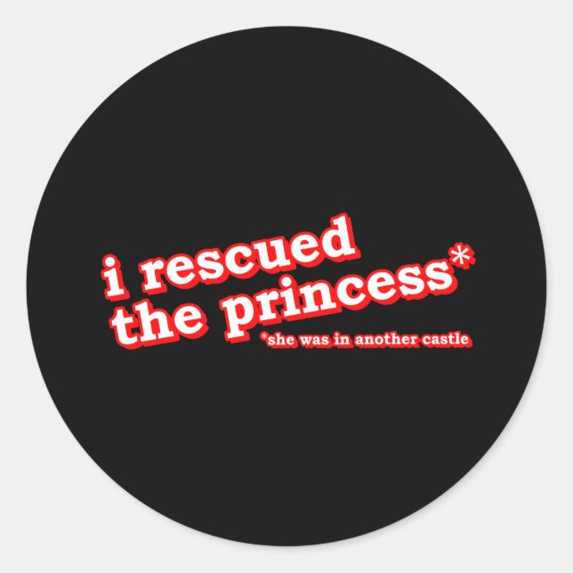 Sticker Rond J'ai Secouru la princesse ? (Devant)