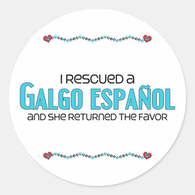 Sticker Rond J'ai Secouru un Galgo Español (Chien femelle) (Devant)
