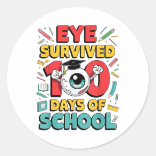 Sticker Rond J'Ai Survécu 100 Jours De L'École Drôle Eyeball 10