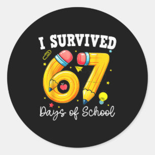 Sticker Rond J'ai survécu 67 jours d'école Drôle 67 Mème Enseig