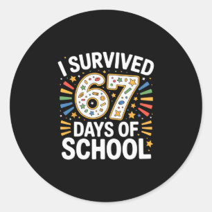 Sticker Rond J'ai survécu 67 jours d'école Humour enseignant él