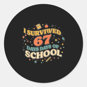 Sticker Rond J'ai survécu 67 jours d'école Retro Meme Enseignan
