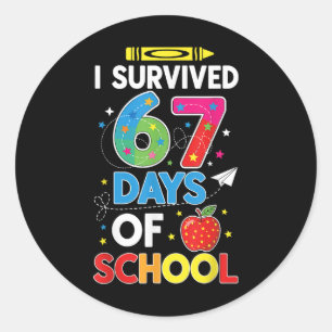 Sticker Rond J'ai survécu 67 jours d'école Six Sept Mème pour m