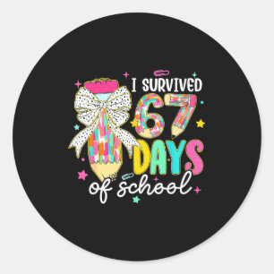 Sticker Rond J'ai survécu 67 Soixante-Sept Jours School Meme 10