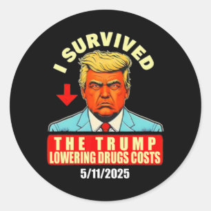 Sticker Rond J'Ai Survécu À La Baisse Des Drogues De Trump Prin