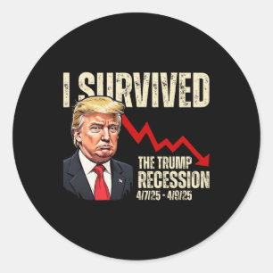 Sticker Rond J'ai survécu à la récession Trump 4725 4925 Trump 