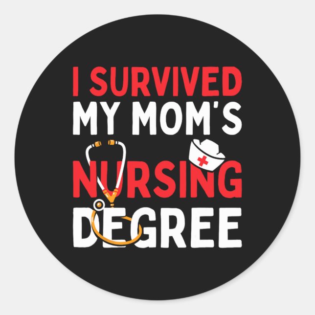 Sticker Rond J'ai survécu à mon diplôme d'infirmière de ma mère (Devant)