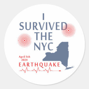Sticker Rond J'Ai Survécu Au Tremblement De Terre De Nyc