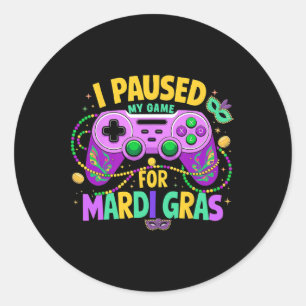 Sticker Rond J'Ai Suspendu Mon Jeu Pour Mardi Gras Video Gamer