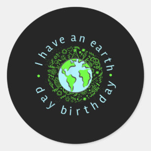 Sticker Rond J'Ai Un Jour des terres Anniversaire