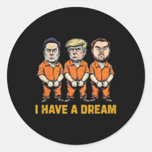 Sticker Rond J'Ai Une Chemise De Rêve Drôle Trump Police Jd Van