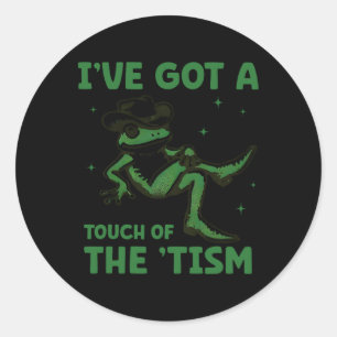 Sticker Rond J'Ai Une Touche De La Grenouille Autiste Tism Vint