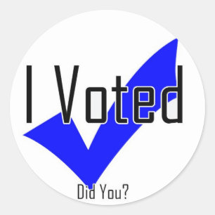 Sticker Rond J'Ai Voté. Vous L'Avez Fait ?