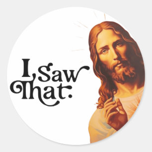 Sticker Rond J'Ai Vu Ça, Jésus Art, J'Ai Vu Que Jésus
