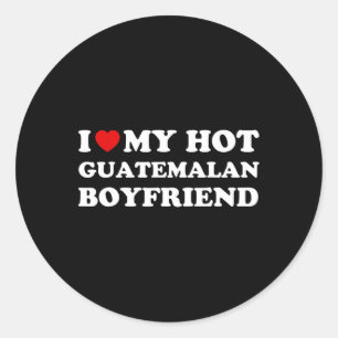 Sticker Rond J'aime (cœur) Mon Petit Ami Guatemaltèque Chaud Va