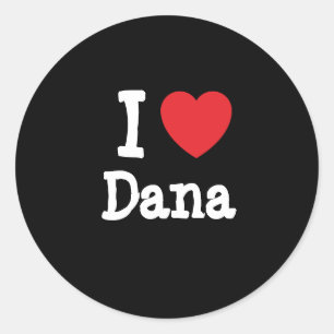 Sticker Rond J'aime Dana coeur T-shirt