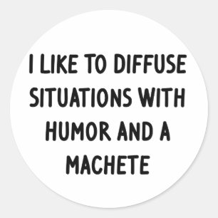 Sticker Rond J'aime désamorcer les situations