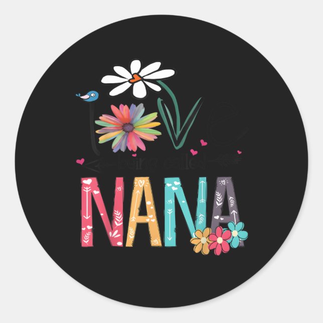 Sticker Rond J'Aime Être Appelé La Fête Des Mères De Nana (Devant)