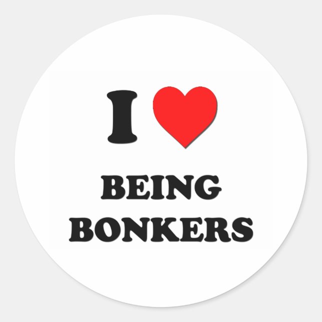 Sticker Rond J'Aime Être Bonkers (Devant)